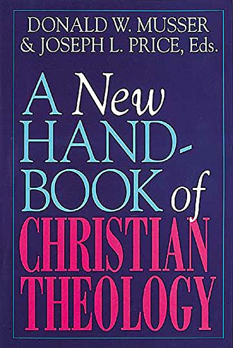 Stock image for A New Handbook of Christian Theology for sale by Wonder Book