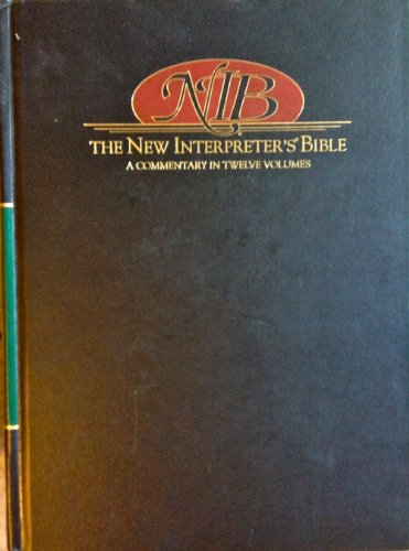 Stock image for The New Interpreter's Bible: General Articles & Introduction, Commentary, & Reflections for Each Book of the bible, in Twelve Volumes: Volume X for sale by Lowry's Books