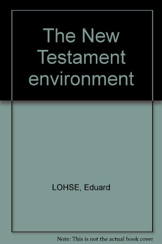 Beispielbild fr The New Testament Environment zum Verkauf von Better World Books