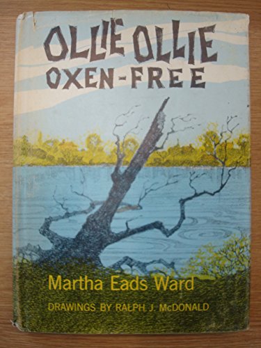Stock image for Ollie Ollie Oxen-Free for sale by Wonder Book