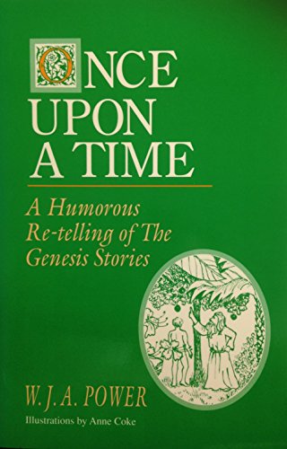 9780687288496: Once upon a Time: A Humorous Re-Telling of the Genesis Stories