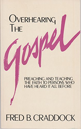 Imagen de archivo de Overhearing the Gospel Paper a la venta por SecondSale