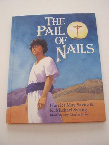 Imagen de archivo de The Pail of Nails a la venta por Hawking Books
