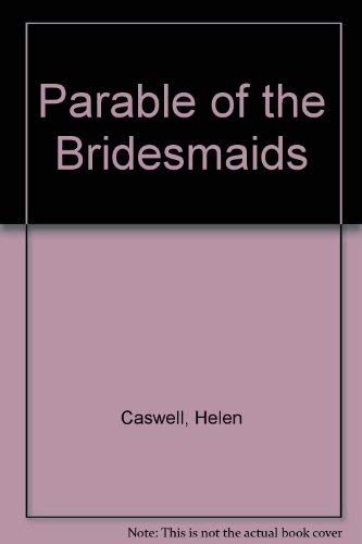 Beispielbild fr Parable of the Bridesmaids zum Verkauf von ThriftBooks-Atlanta