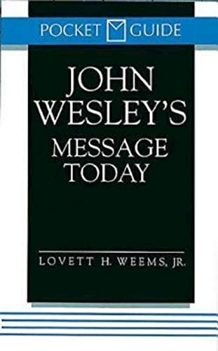 Imagen de archivo de John Wesley's Message Today a la venta por Better World Books