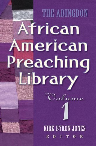 Stock image for The Abingdon African American Preaching Library: Volume 1 for sale by ThriftBooks-Dallas