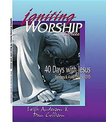 Stock image for Igniting Worship Series - 40 Days with Jesus: Worship Services and Video Clips on DVD for sale by Wonder Book