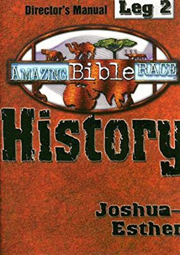 Stock image for Amazing Bible Race, Directors Manual, Leg 2 CDROM: History: JoshuaEsther for sale by JR Books