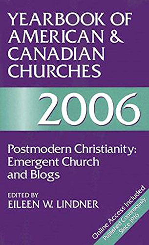 Stock image for Yearbook of American and Canadian Churches : Postmodern Christianity: Emergent Church and Blogs for sale by Better World Books