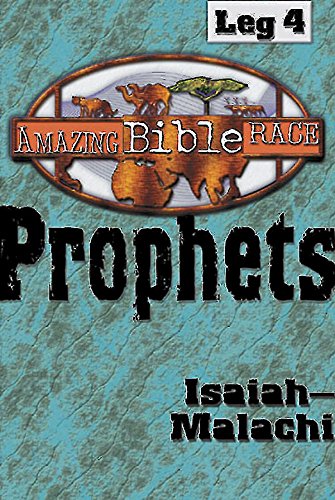 Stock image for Amazing Bible Race, Runner's Reader, Leg 4: Prophets: Isaiah?Malachi for sale by Gulf Coast Books