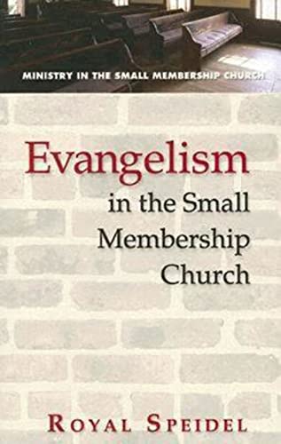 Beispielbild fr Evangelism in the Small Membership Church zum Verkauf von Wonder Book