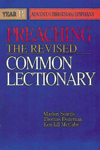 9780687338023: Preaching the Revised Common Lectionary Year B: Advent/Christmas/Epiphany