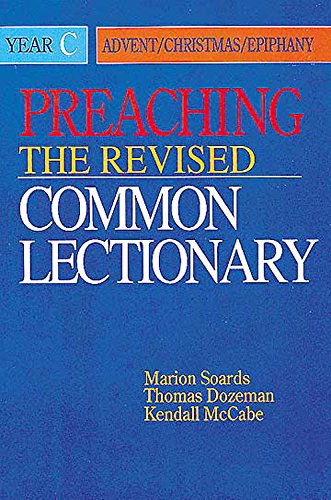 Beispielbild fr Preaching the Revised Common Lectionary : Year C Advent, Christmas and Epiphany zum Verkauf von Better World Books