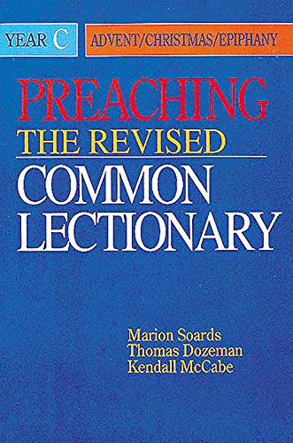 9780687338047: Preaching the Revised Common Lectionary: Year C : Advent/Christmas/Epiphany