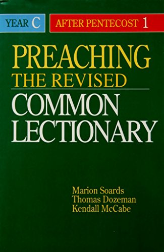 Stock image for Preaching the Revised Common Lectionary Year C: After Pentecost 1 for sale by SecondSale