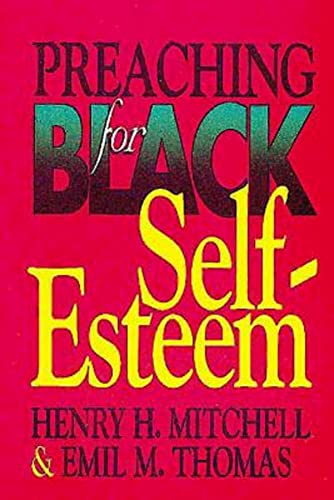 Imagen de archivo de Preaching for Black Self-Esteem a la venta por Better World Books