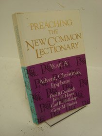 Imagen de archivo de Preaching the New Common Lectionary Year A: Advent, Christmas, Epiphany a la venta por Wonder Book