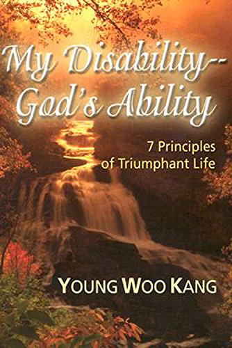 Beispielbild fr My Disability--God's Ability: 7 Principles of Triumphant Life zum Verkauf von Wonder Book