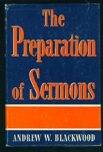Imagen de archivo de The Preparation of Sermons a la venta por ThriftBooks-Dallas