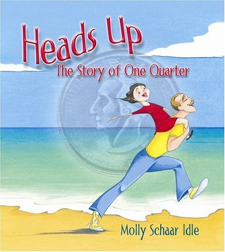 Stock image for Heads Up: The Story of One Quarter for sale by Wonder Book