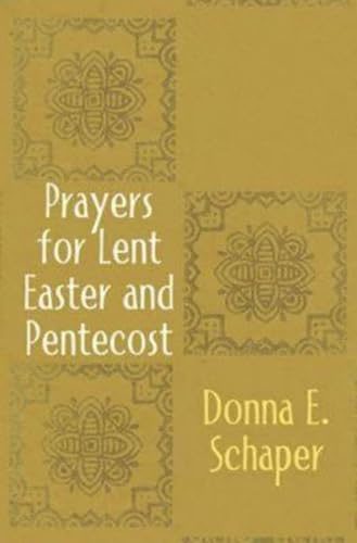 Beispielbild fr Prayers for Lent, Easter and Pentecost zum Verkauf von SecondSale