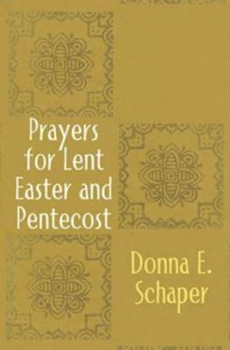 Imagen de archivo de Prayers for Lent, Easter and Pentecost a la venta por SecondSale