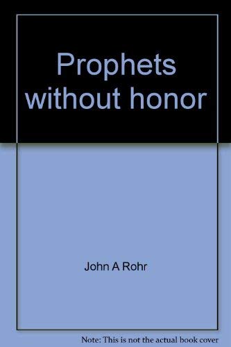 Beispielbild fr Prophets without honor;: Public policy and the selective conscientious objector (Studies in Christian ethics series) zum Verkauf von Better World Books