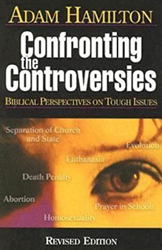 Beispielbild fr Confronting the Controversies: Biblical Perspectives on Tough Issues zum Verkauf von Wonder Book