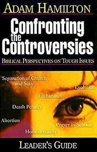 Confronting The Controversies: Biblical Perspectives On Tough Issues: Leader's Guide (9780687346103) by Sharpe, Sally