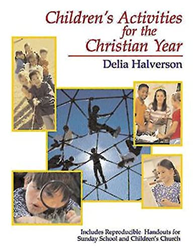 Beispielbild fr Children's Activities for the Christian Year zum Verkauf von Better World Books