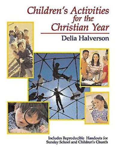 Imagen de archivo de Children's Activities for the Christian Year a la venta por WorldofBooks