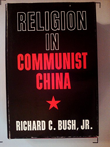 Stock image for Religion in Communist China for sale by Mythos Center Books