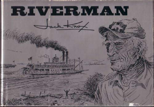 Riverman with Pen and Ink Sketches by the Author