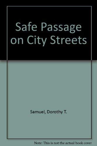 Stock image for Safe passage on city streets for sale by Jenson Books Inc