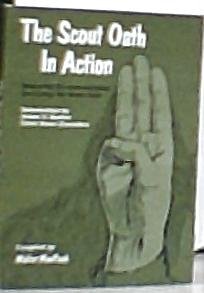Stock image for The Scout Oath in Action for sale by A Squared Books (Don Dewhirst)