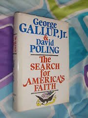 The Search for America's Faith (9780687370900) by Gallup, George