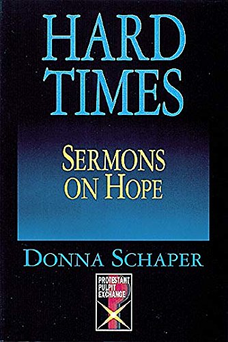 Beispielbild fr Hard Times : Sermons on Hope zum Verkauf von Better World Books