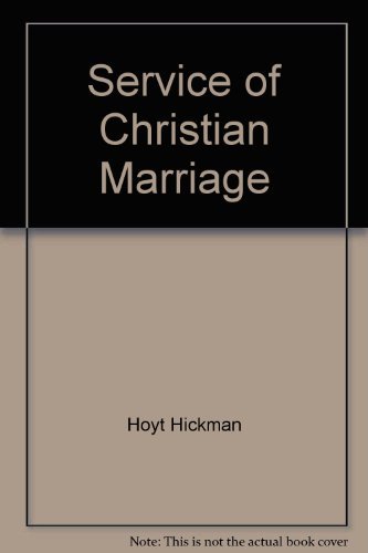 Beispielbild fr Service of Christian Marriage zum Verkauf von Wonder Book