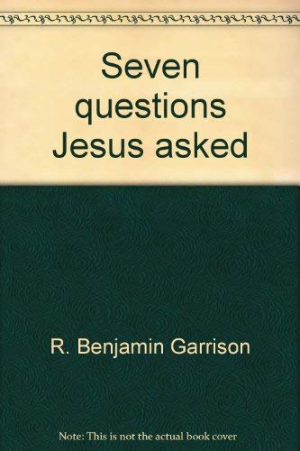 Beispielbild fr Seven Questions Jesus Asked zum Verkauf von Wonder Book