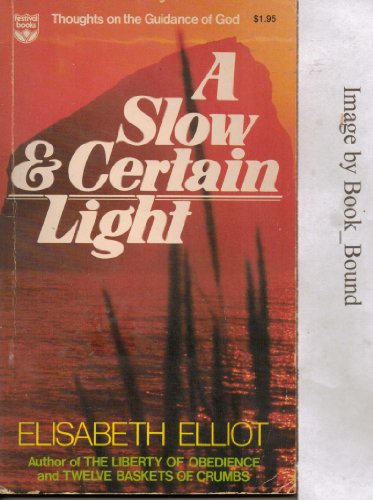 9780687387007: A Slow & Certain Light: Thoughts on the Guidance of God