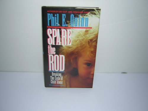 Stock image for Spare the Rod: Breaking the Cycle of Child Abuse (Parenting / Social Concerns and Issues) for sale by Wonder Book