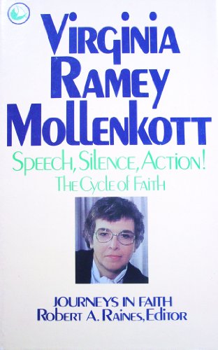 Stock image for Speech, Silence, Action!: The Cycle of Faith (Journeys in Faith) for sale by Irish Booksellers