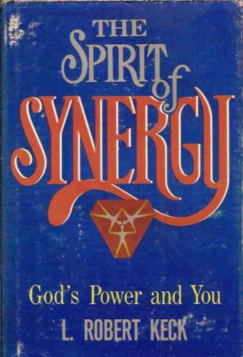 Stock image for The Spirit of Synergy for sale by Better World Books