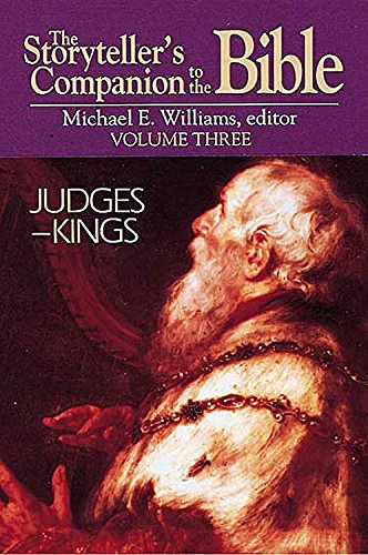 Stock image for The Storyteller's Companion to the Bible Volume 3 Judges--Kings for sale by SecondSale