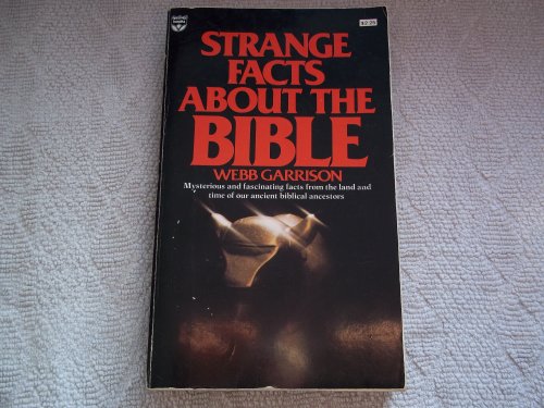Beispielbild fr Strange Facts About the Bible zum Verkauf von Wonder Book