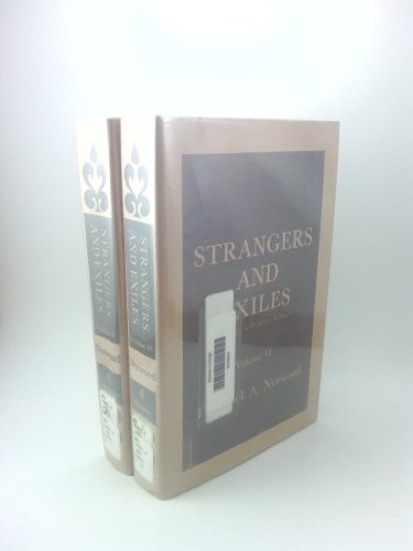 Beispielbild fr Strangers and Exiles: A History of Religious Refugees (Two Volume Set) zum Verkauf von Books From California
