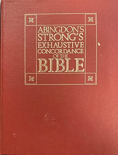 Beispielbild fr Strong's Exhaustive Concordance of the Bible with the Exclusive Key-Word Comparison zum Verkauf von Better World Books