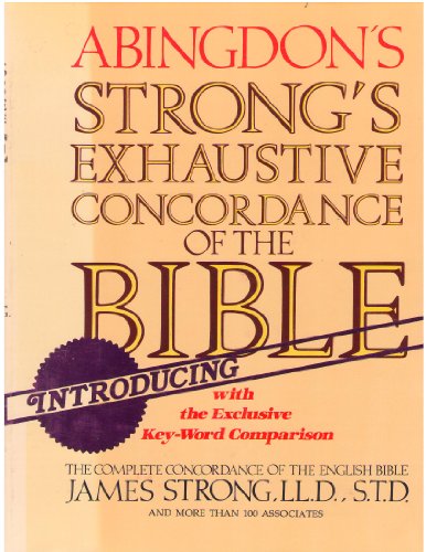 9780687400317: With Exclusive Key-word Comparison (Exhaustive Concordance of the Bible)