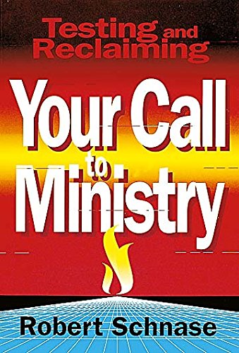 Stock image for Testing And Reclaiming Your Call To Ministry for sale by Your Online Bookstore