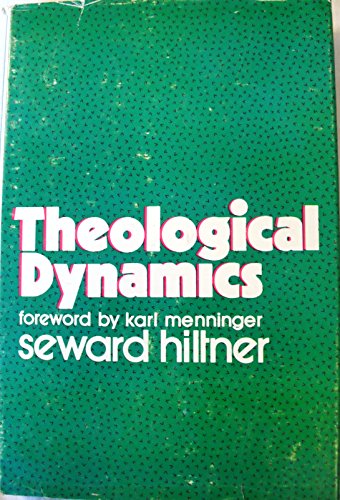 Imagen de archivo de Theological dynamics a la venta por ThriftBooks-Atlanta